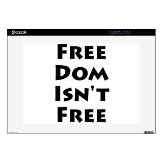 Freedom Isn't Free Decal For Laptop