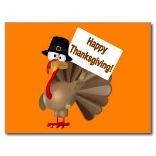 Funny Turkey saying ''Happy Thanksgiving'' Postcards
