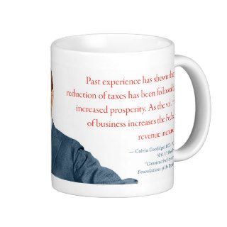 Calvin Coolidge Mug #6 "Prosperity"