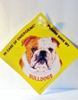 Save my BULLDOG Home Car Window Sign Pet Alert Emergency Rescue with Suction Cup