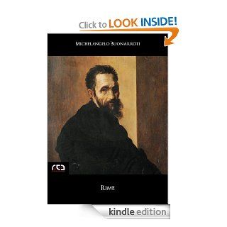 Rime 147 (Classici) (Italian Edition) eBook Michelangelo Buonarroti Kindle Store