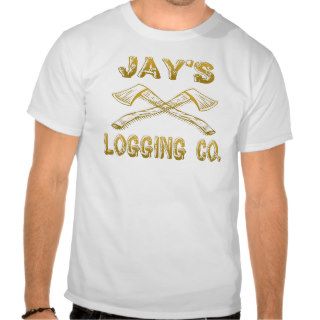 Jay's Logging Company Tshirt