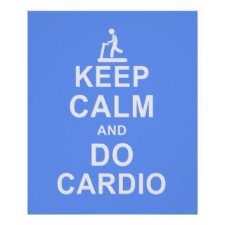 Keep Calm and Do Cardio Fitness Motivation Poster
