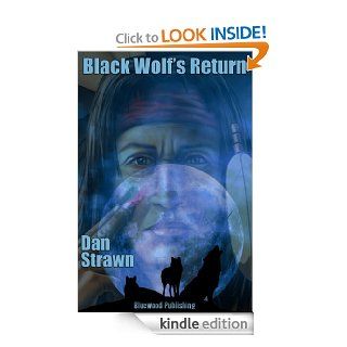 Black Wolf's Return eBook Dan Strawn Kindle Store
