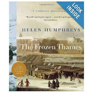 The Frozen Thames Helen Humphreys 9780771041457 Books