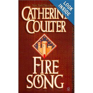 Fire Song (Song Novels) Catherine Coulter 9780451402387 Books