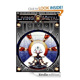 Living Metal eBook Matthew Harrington Kindle Store
