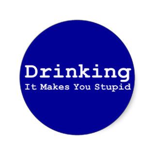 Thinking It Makes You Smart  Drinking It Makes You Sticker