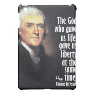 Thomas Jefferson Quote on God and Liberty Cover For The iPad Mini