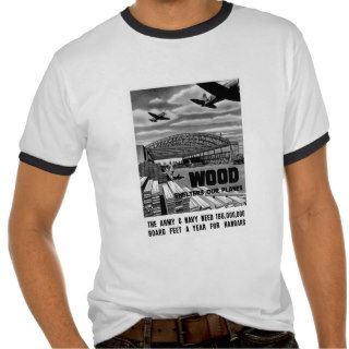Wood Shelters Our Planes    WWII Tshirts