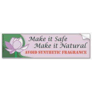 Make It Safe   Make It Natural Bumper Sticker