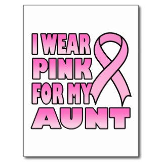 I Wear Pink for My Aunt Postcard