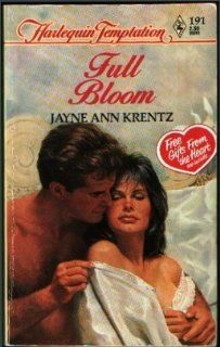 Full Bloom (Harlequin Temptation, No 191) Jayne Ann Krentz 9780373252916 Books