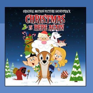 Christmas Is Here Again (Original Soundtrack) Music