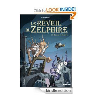 Le Rveil du Zelphire   tome 1   D'corce et de sve (French Edition) eBook Karim Friha Kindle Store