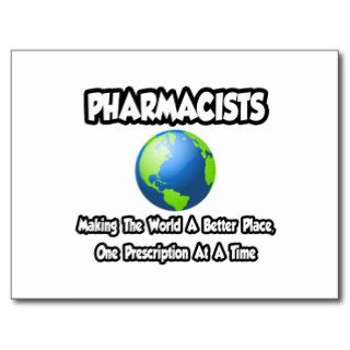 PharmacistsMaking the World a Better Place Postcards