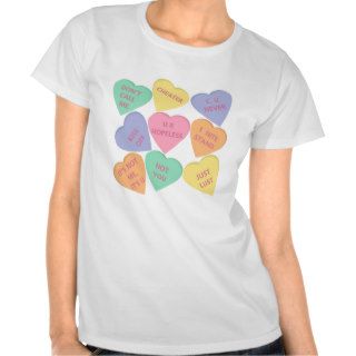 Funny Valentine's Day conversation hearts Tee Shirts
