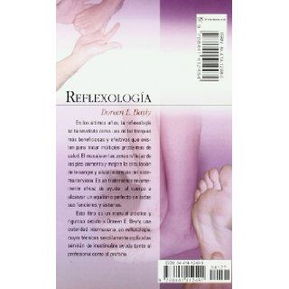 Reflexologia (Coleccion Vida Natural II) (Spanish Edition) Doreen E. Bayly 9788441412491 Books