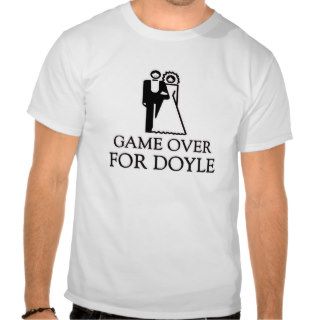 Game Over For Doyle T Shirts