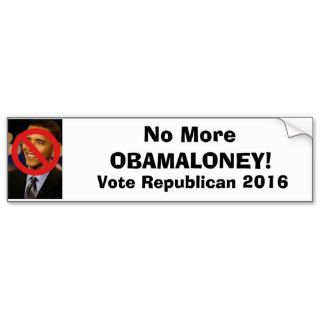 Anti Obama No more Obamaloney Vote Republican Bumper Sticker