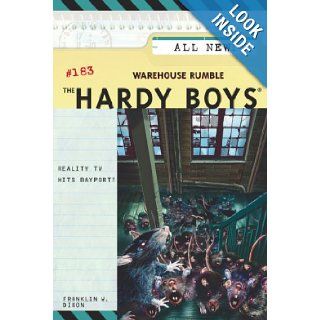 Warehouse Rumble (The Hardy Boys #183) Franklin W. Dixon 9780689864551 Books