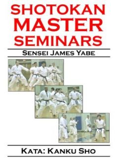 Shotokan Master Seminars Kata Kanku Sho James Yabe, Marilyn Hassell  Instant Video