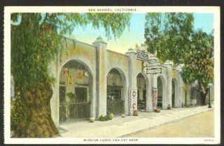 Mission Curio & Art Shop San Gabriel CA postcard 191? Entertainment Collectibles