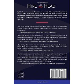 Hire With Your Head Using Performance Based Hiring to Build Great Teams Lou Adler 9780470128350 Books