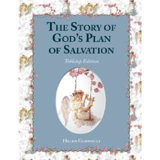 God's Plan of Salvation (Tabletop Edition) Helen Glowacki 9780989380744 Books