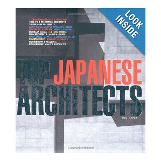 Top Japanese Architects May Cambert 9788496099494 Books