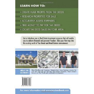 Real Estate Tax Deed Investing How We Made Over One Million Dollars in Two Years Matt Merdian, Laurence Samuels 9781419677496 Books
