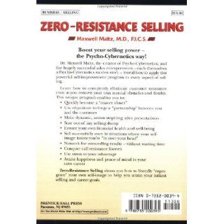 Zero Resistance Selling Maxwell Maltz 9780735200395 Books