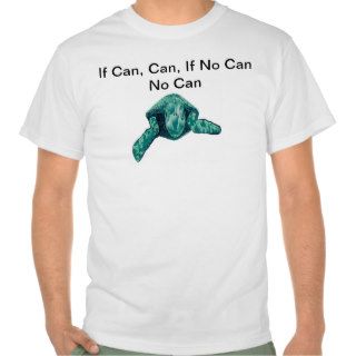 If Can, Can, If No Can No Can Hawaii Turtle Shirt
