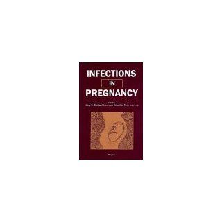 Infections in Pregnancy (9780471562214) Larry C. Gilstrap, Sebastian Faro Books