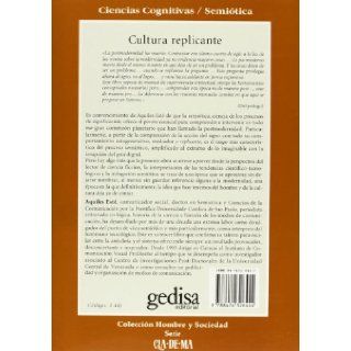 Cultura Replicante (Spanish Edition) Aquiles Este 9788474326444 Books