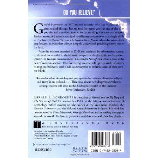 The Hidden Face of God Science Reveals the Ultimate Truth Gerald L. Schroeder Ph.D. 9780743203258 Books