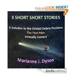 Solution to the Orbital Debris Problem Pest Man Virtually Correct eBook Marianne Dyson Kindle Store