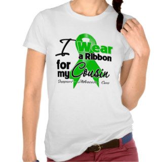 I Wear a Green Ribbon For My Cousin T shirts