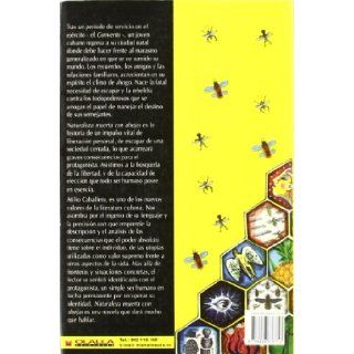 Naturaleza Muerto Con Abejas (Narradores del Caribe) (Spanish Edition) Atilio Jorge Caballero 9788488876713 Books