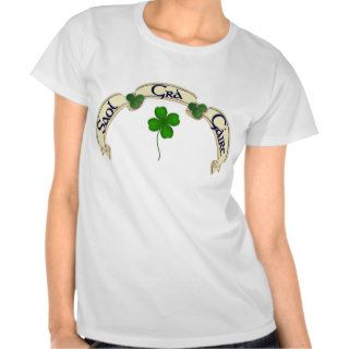 Life, Love, Laughter (Irish Gaelic) Tshirt