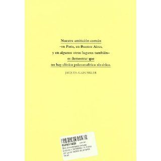 Sintoma y Fantasma DOS Dimensiones Clinicas Lacan (Spanish Edition) Jacques Alain Miller 9789509515000 Books