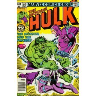 The Incredible Hulk #235 The Monster and the Machine Books