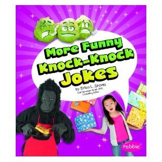 More Funny Knock Knock Jokes (Joke Books) Erika L. Shores 9781429675642 Books