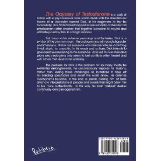 The Odyssey of "A" Testosterone (Spanish Edition) Jairo E. Lopez 9781463355593 Books