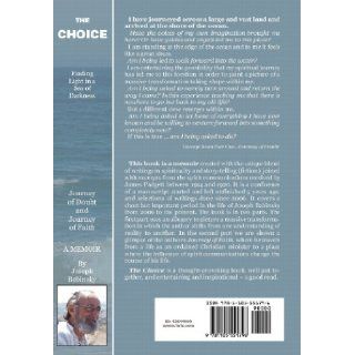 THE CHOICE A Memoir 2006 2012 Joseph Babinsky 9781105551796 Books