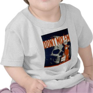 Don't Mix Em Don't Drink and Drive Tshirt