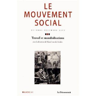 Le mouvement social, N° 241, Octobre déce  Travail et mondialisations 9782707174970 Books