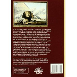 Las grandes piramides Cronica de un mito (Biblioteca ilustrada) (Spanish Edition) Jean Pierre Corteggiani 9788480769327 Books
