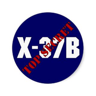 X 37B Space Plane   Top Secret Round Stickers