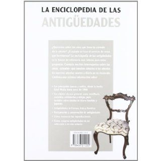 La enciclopedia de las Antiguedades/ Antiques Encyclopedia (Spanish Edition) Hidde Halbertsma 9788466211222 Books